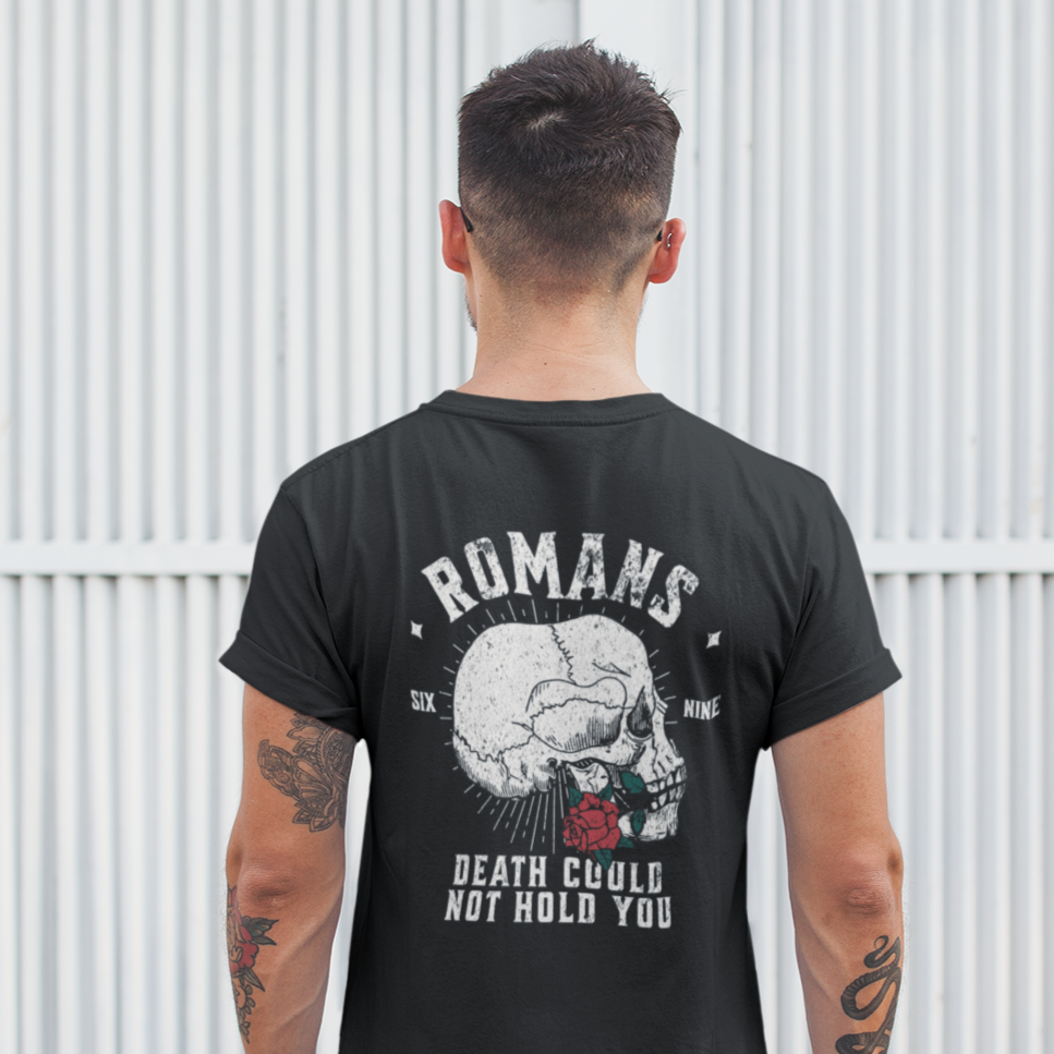 Romans Death Could Not Hold - Adult Unisex Tee