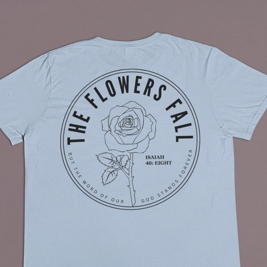 Adult Unisex Tee - Flowers Fall