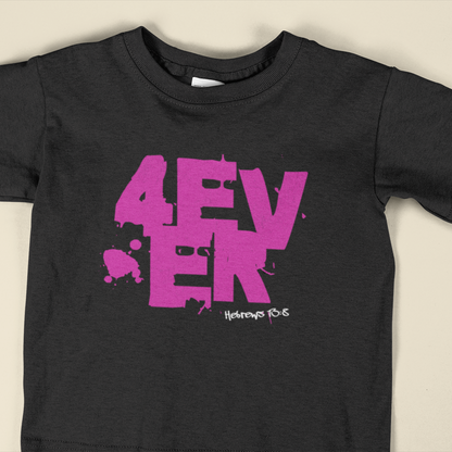 4 EVER - Adult Unisex Tee